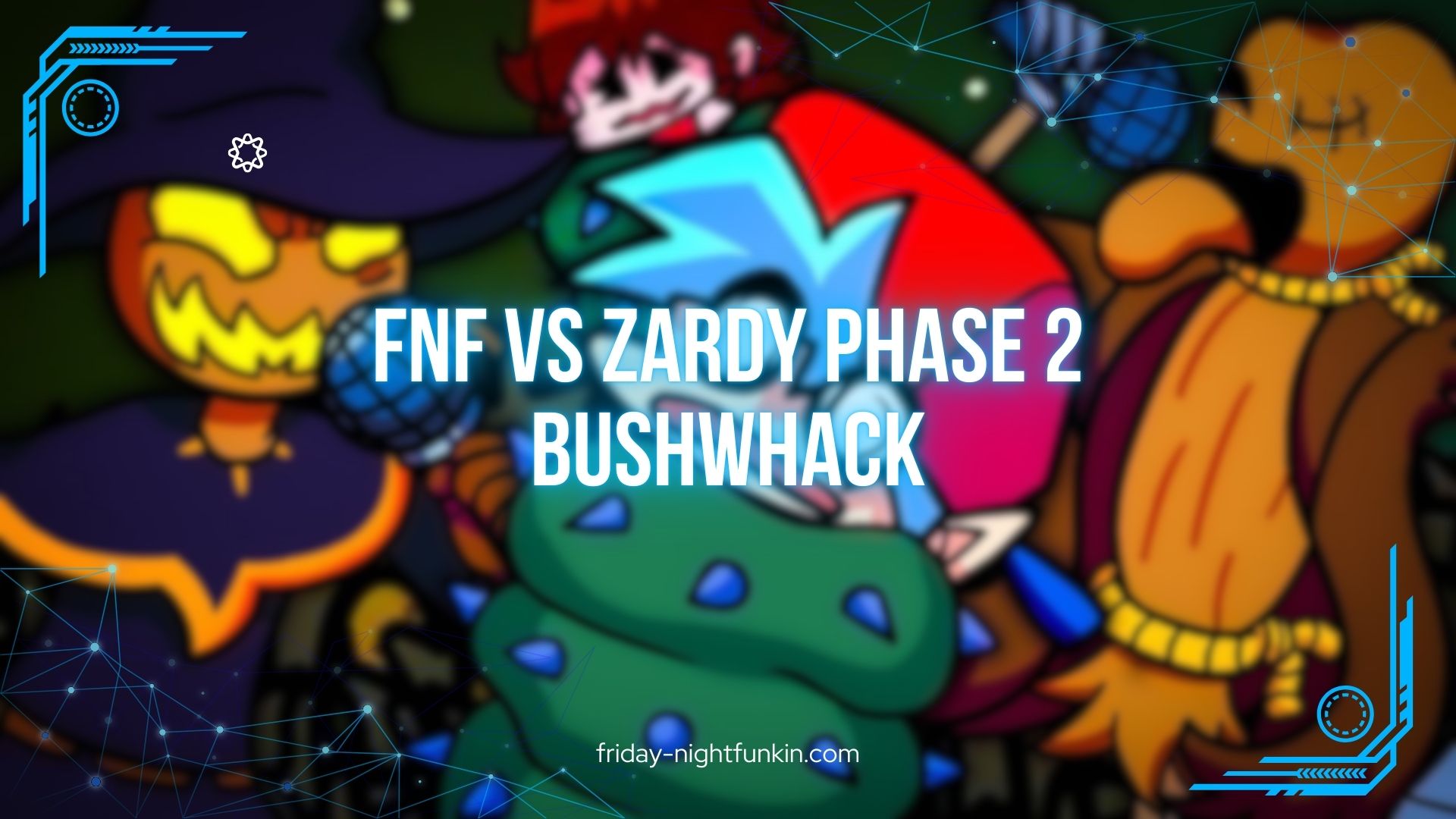 FnF vs Zardy Phase 2 Bushwhack